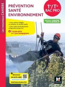 Prévention santé environnement 1re/Tle Bac Pro. Edition 2025 - Crosnier Sylvie ; Cruçon Mary ; Guinebretière Maga