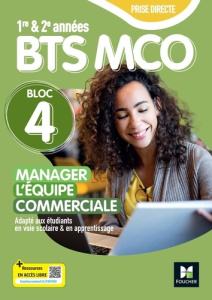 Manager l'équipe commerciale BTS MCO 1re et 2e années Bloc 4 Prise directe. Edition 2025 - Roussel Patrick ; Deudon Barbara ; Euphar Catherin