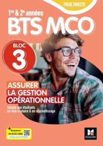 Réussir MCO Bloc 3 Assurer la gestion opérationnelle BTS. Tomes 1 et 2. Livre élève, Edition 2025 - Roussel Patrick ; Stokkermans Joëlle