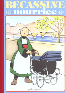 BECASSINE Tome 17 : Bécassine nourrice - CAUMERY/PINCHON