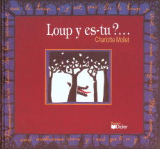 Loup y es-tu ? - Mollet Charlotte