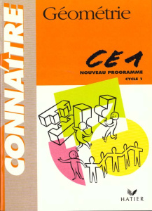GEOMETRIE CE1 CYCLE 1. Programme 1998 - Fournols Henri ; Verrier Allain