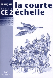 LA COURTE ECHELLE CE2, CAHIER D'ACTIVITES - MARCHAND/LANDIER