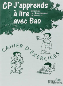 J'apprends à lire avec Bao, Cahier d'exercices, CP - COLLECTIF