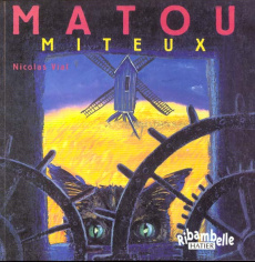 Matou miteux - Vial Nicolas