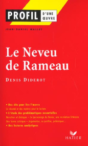 PROFIL - DIDEROT (DENIS) : LE NEVEU DE RAMEAU - ANALYSE LITTERAIRE DE L'OEUVRE - MALLET/DIDEROT