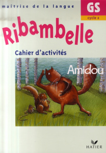 Cahier d'activités GS/Cycle 2. Amidou - Demeulemeester Jean-Pierre ; Demeulemeester Nadine