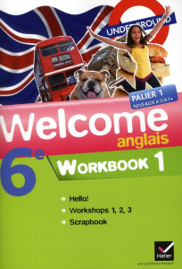 Anglais 6e Welcome. Workbook en 2 volumes, Edition 2011 - Ledru-Germain Evelyne