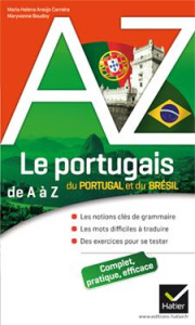 Le portugais du Portugal et du Brésil de A à Z - Carreira Maria Helena Araujo ; Boudoy Maryvonne