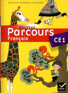 Français CE1 Nouveau parcours - Ragot Anne-Marie ; Assuied Richard ; Buselli Danie