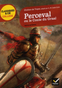 Perceval ou le Conte du Graal - CHRETIEN DE TROYES