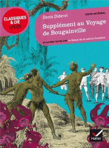 Le supplément au voyage de Bougainville. Et autre textes sur le thème de la nature humaine - Diderot Denis ; Rauline Laurence