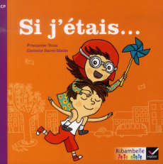 Si j'étais... CP série violette, Edition 2014 - Tona Françoise ; Baret-Idatte Corinne