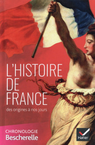 L'histoire de France des origines à nos jours - Bourel Guillaume - Chevallier Marielle - Guillauss