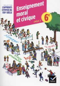 Enseignement moral et civique 6e - Barideau Caroline ; Dubois Dominique ; Azzi Sébast