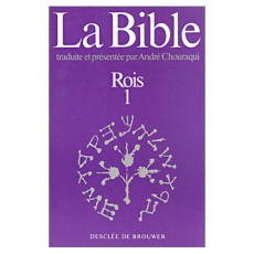 LA BIBLE, TOME 8 - ROIS, VOLUME 1