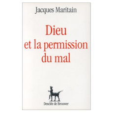Dieu et la permission du mal - Bourdon François