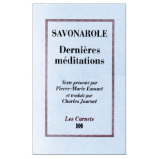 Dernières méditations. Méditation sur le psaume 30... - SAVONAROLE/EMONET