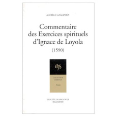 COMMENTAIRE DES EXERCICES SPIRITUELS D'IGNACE DE LOYOLA (1590) SUIVI DE ABREGE DE LA PERFECTION CHRE - Cagliardi Achille
