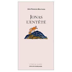 Jonas l'entêté - Bouthors Jean-François