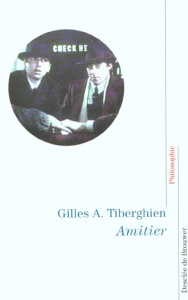 Amitier - Tiberghien Gilles A.