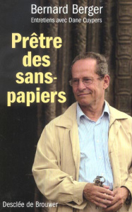 Prêtre des sans-papiers - Berger Bernard ; Cuypers Dane