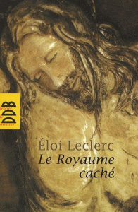 Le Royaume caché - Leclerc Eloi