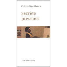 Secrète présence - Nys-Mazure Colette