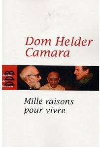 Mille raisons pour vivre - Câmara Helder