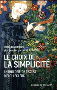 Le choix de la simplicité - Leclerc Eloi ; Ducrocq Anne