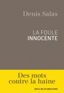 La foule innocente - Salas Denis