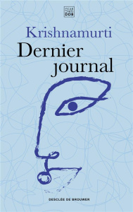 Dernier journal - Krishnamurti Jiddu ; Maroger Marie-Bertrande ; Mar