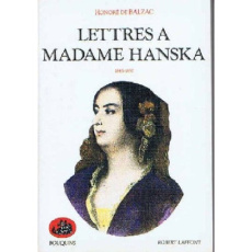 Lettres à Madame Hanska - Balzac Honoré de