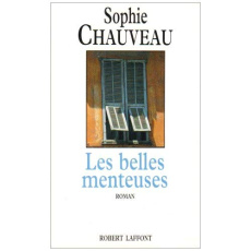 Les belles menteuses - Chauveau Sophie