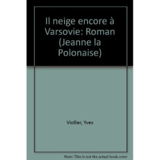 IL NEIGE ENCORE A VARSOVIE - TOME 2 - AE - VOL02 - VIOLLIER YVES