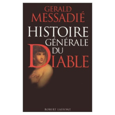 Histoire générale du Diable - Messadié Gerald