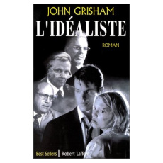L'idéaliste - Grisham John