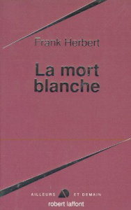 La mort blanche - Herbert Frank