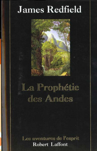La prophétie des Andes - Redfield James