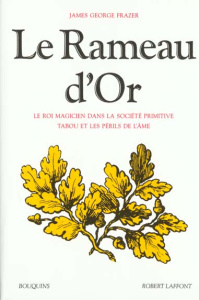 Le Rameau d'Or. Tome 1, Le roi magicien dans la société primitive ; Tabou et les périls de l'âme - Frazer James George ; Belmont Nicole ; Izard Miche