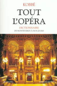 Tout l'opéra - Kobbé Gustave