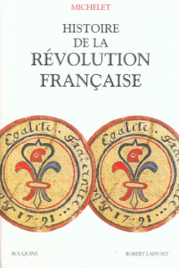 Histoire de la Révolution française. Tome 2 - Michelet Jules