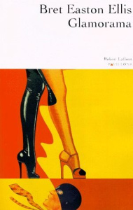GLAMORAMA - ELLIS BRET EASTON