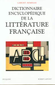Dictionnaire encyclopédique de la littérature française. Edition 1999 - COLLECTIF