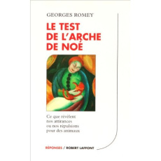 Le test de l'arche de Noé - Romey Georges