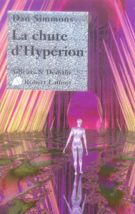 La chute d'Hypérion - Simmons Dan ; Abadia Guy