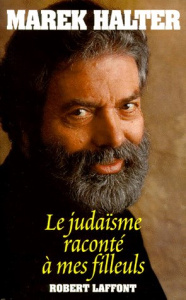 Le judaïsme raconté à mes filleuls - Halter Marek