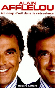Un coup d'oeil dans le rétroviseur - Afflelou Alain