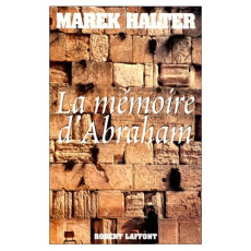 La mémoire d'Abraham - Halter Marek