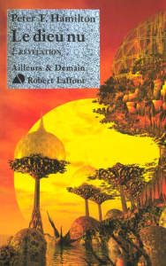 L'aube de la nuit Tome 3 : Le dieu nu. Volume 2, Révélation - Hamilton Peter F.